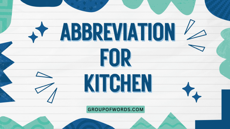 Abbreviation for Kitchen