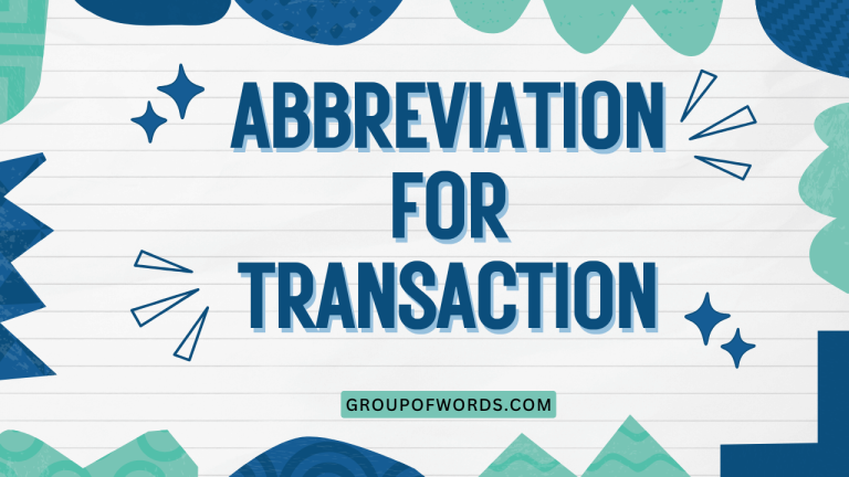 Abbreviation for Transaction