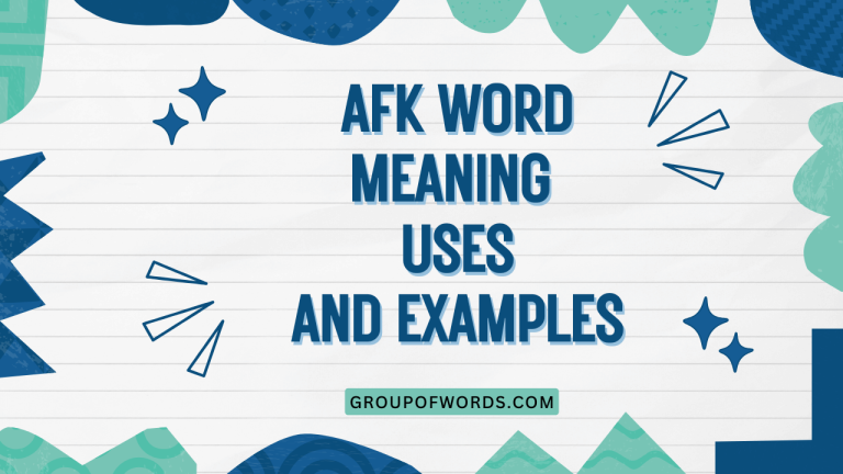 Afk Word Meaning Uses and Examples