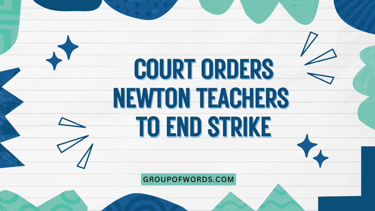 Court Orders Newton Teachers to End Strike