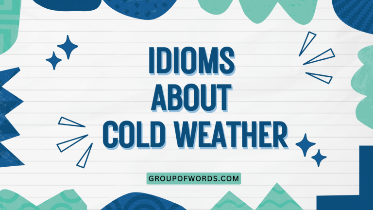 Idioms About Cold Weather