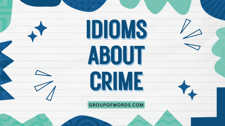 Idioms About Crime