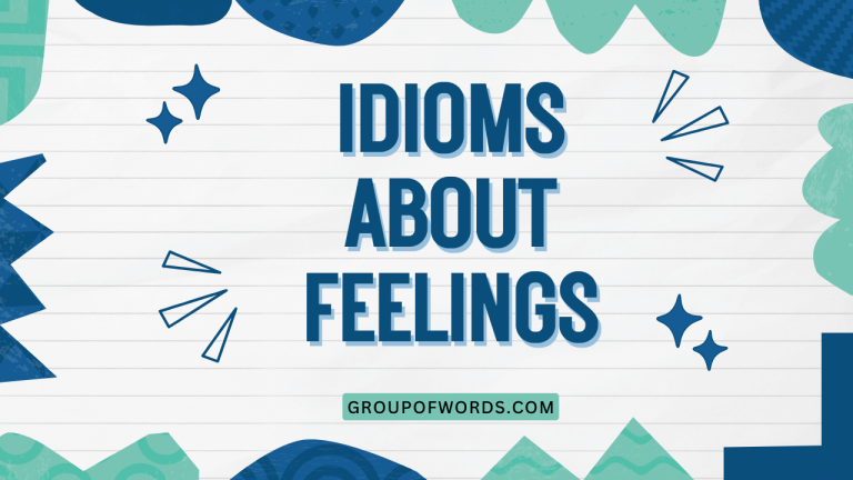 Idioms About Feelings