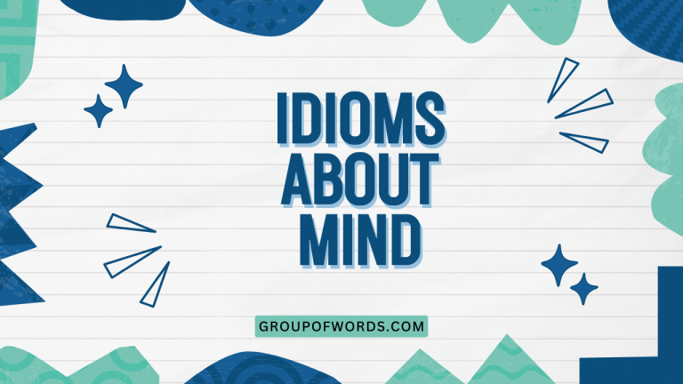 Idioms About Mind