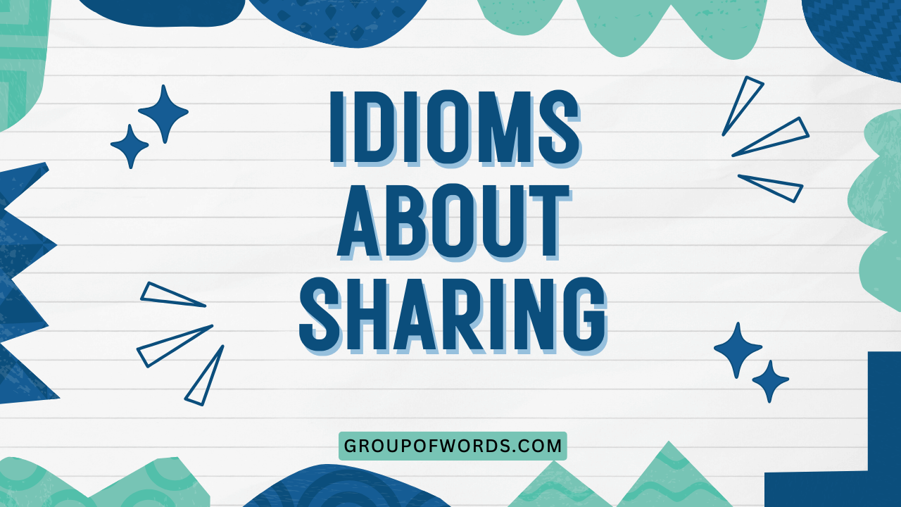 Idioms About Sharing