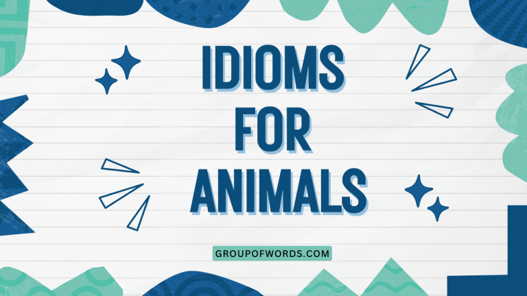 Idioms for Animals