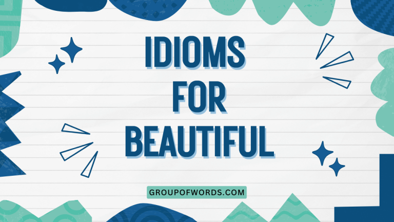 Idioms for Beautiful