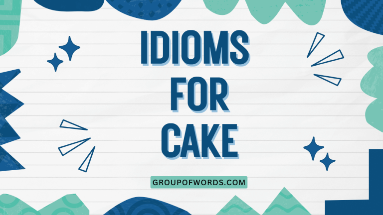 Idioms for Cake