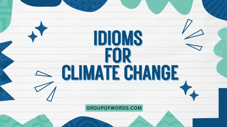 Idioms for Climate Change