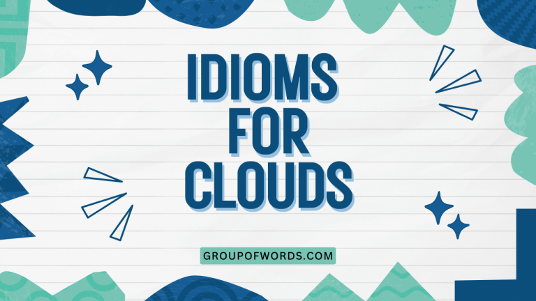 Idioms for Clouds