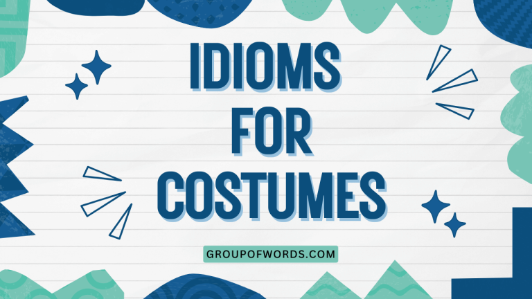 Idioms for Costumes