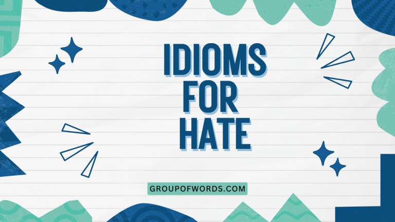 Idioms for Hate