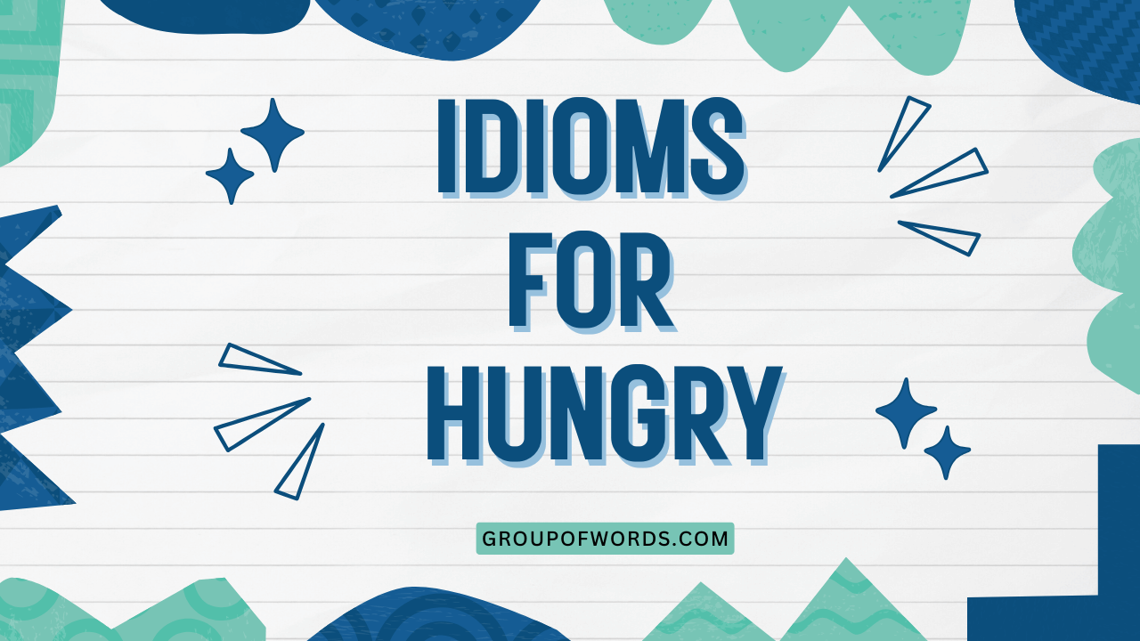 Idioms for Hungry