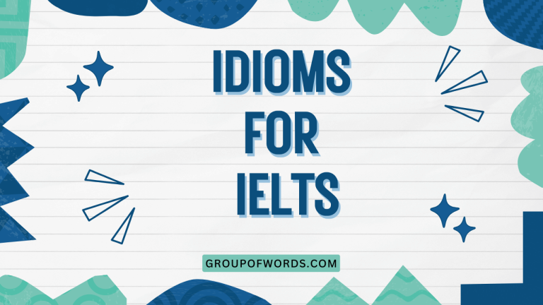 Idioms for Ielts