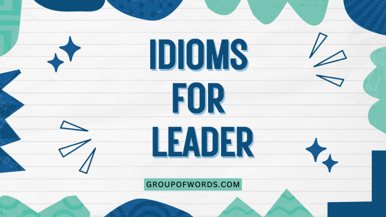 Idioms for Leader
