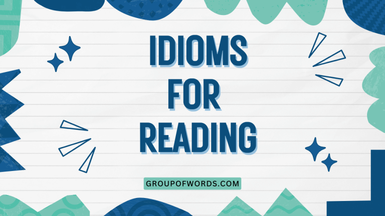 Idioms for Reading