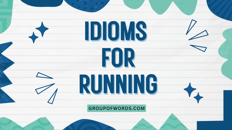 Idioms for Running