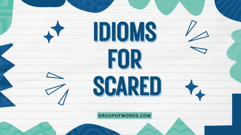 Idioms for Scared