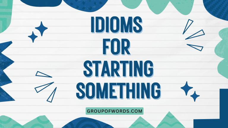 Idioms for Starting Something
