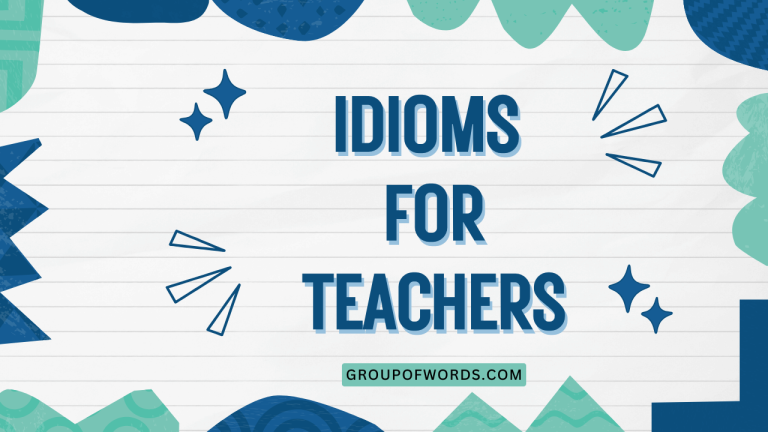 Idioms for Teachers