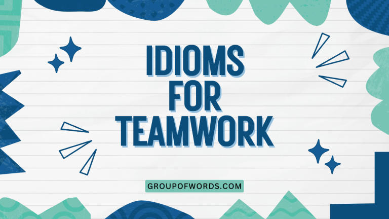 Idioms for Teamwork