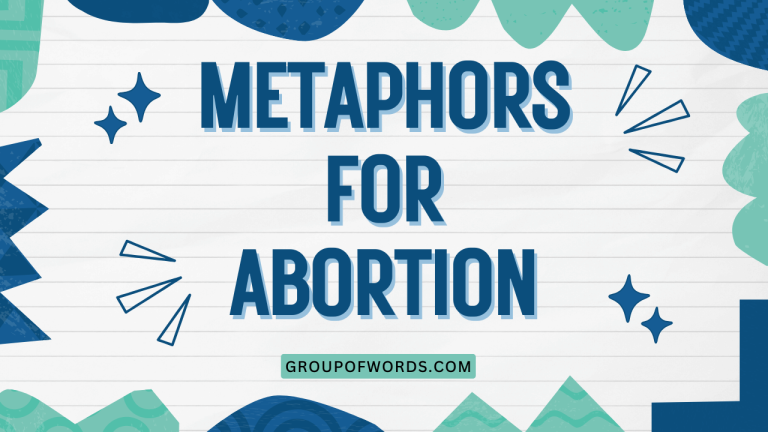 Metaphors for Abortion