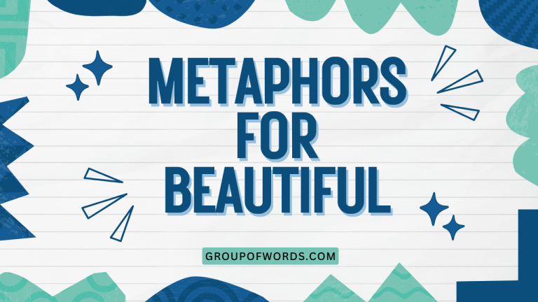 Metaphors for Beautiful
