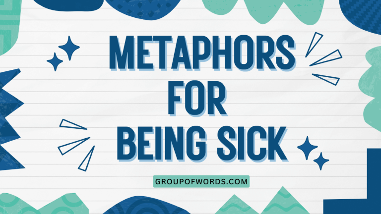 Metaphors for Being Sick