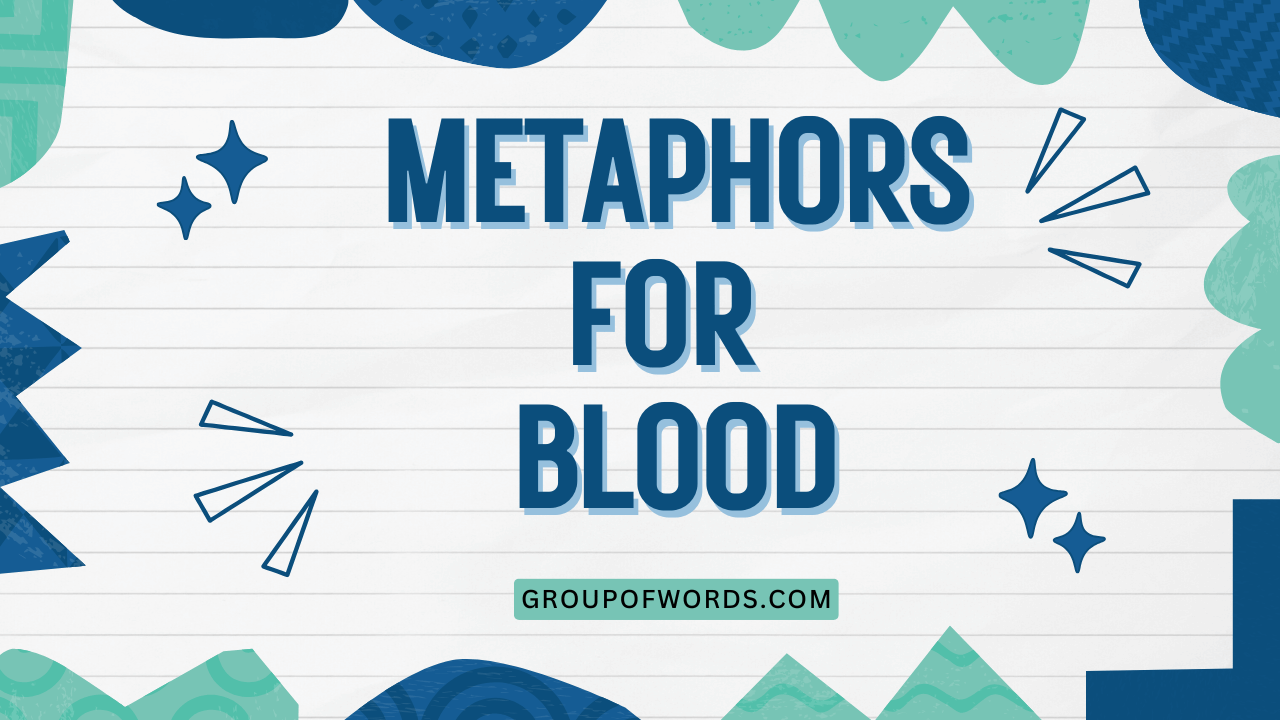 Metaphors for Blood