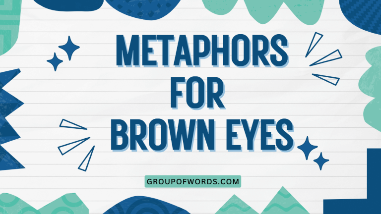 Metaphors for Brown Eyes
