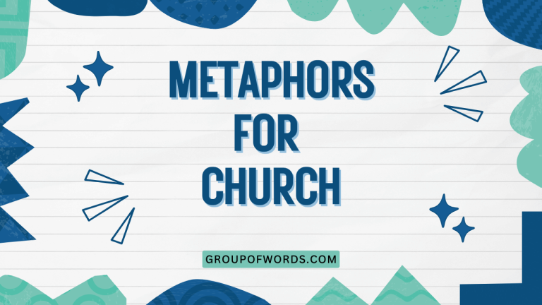 Metaphors for Church