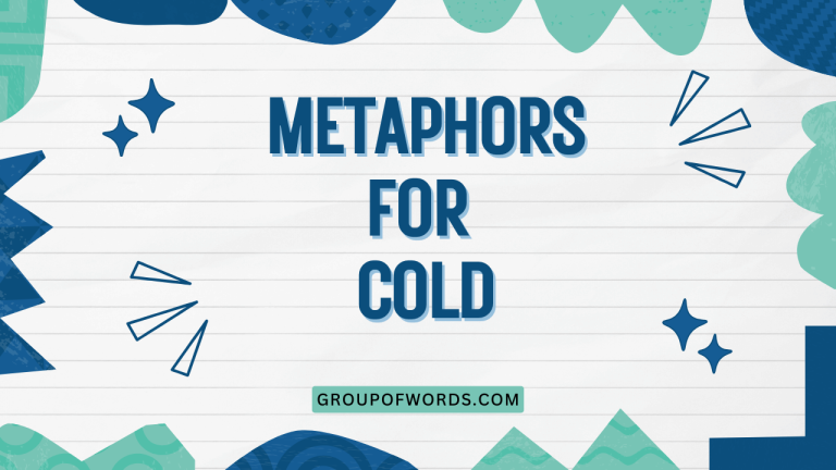 Metaphors for Cold