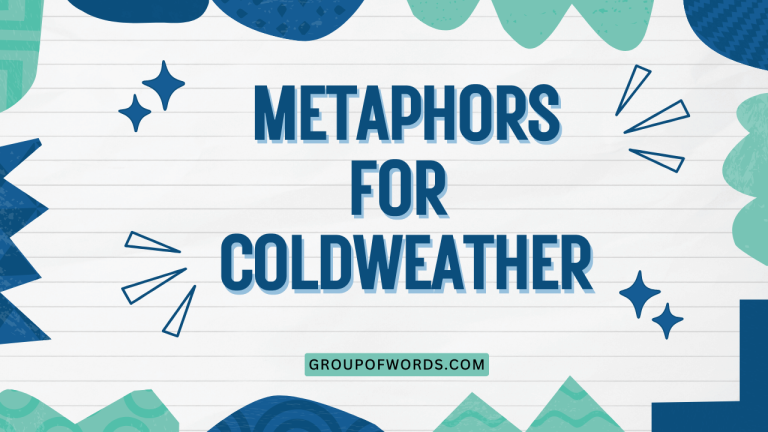 Metaphors for Cold Weather