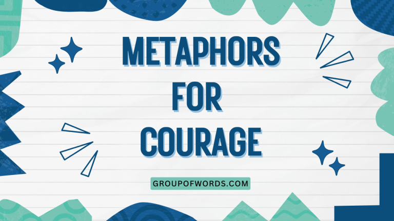 Metaphors for Courage