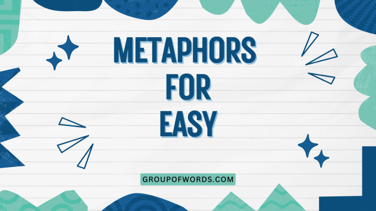 Metaphors for Easy