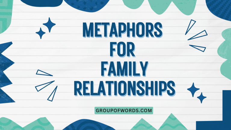 Metaphors for Family Relationships