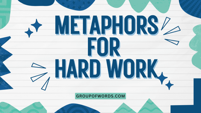 Metaphors for Hard Work