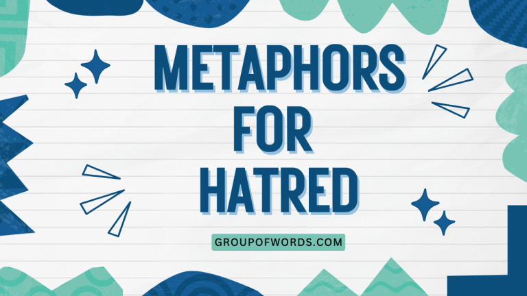Metaphors for Hatred