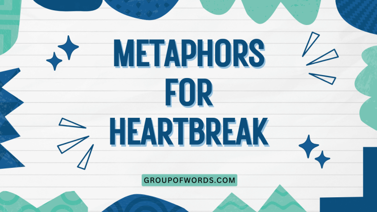 Metaphors for Heartbreak