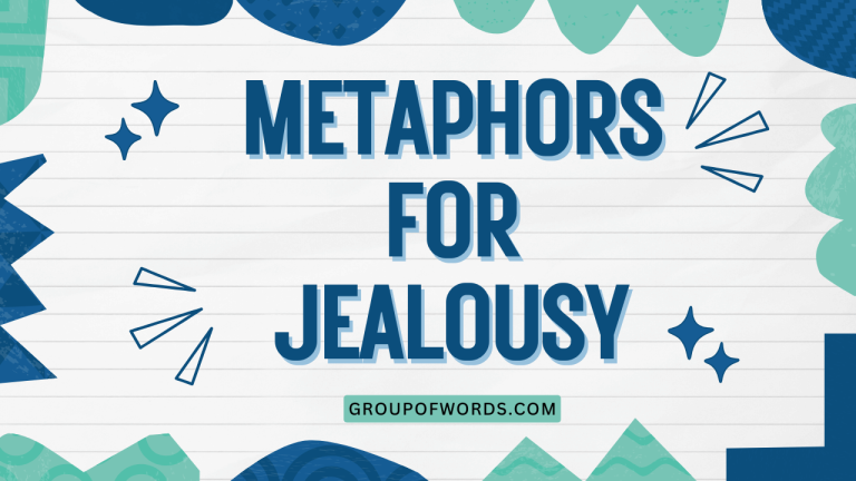 Metaphors for Jealousy