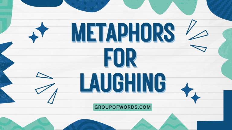 Metaphors for Laughing