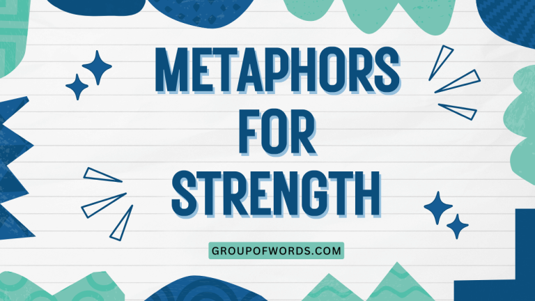 Metaphors for Strength