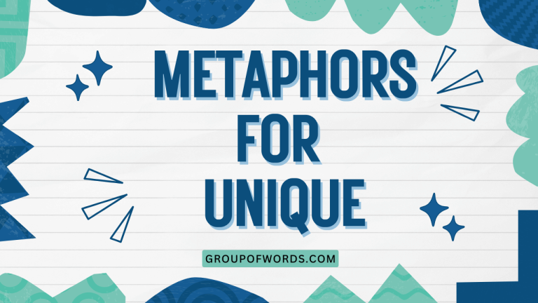 Metaphors for Unique