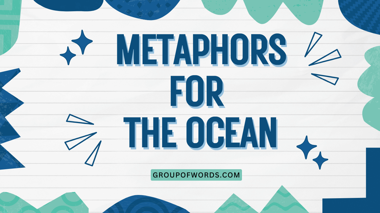 Metaphors for the Ocean