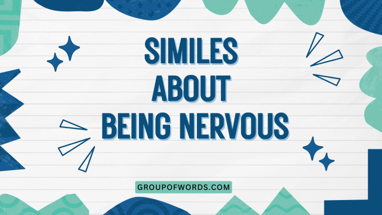 Similes About Being Nervous