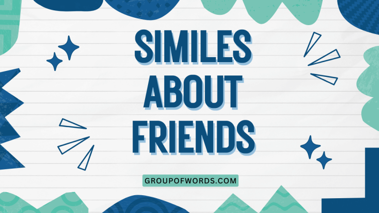 Similes About Friends
