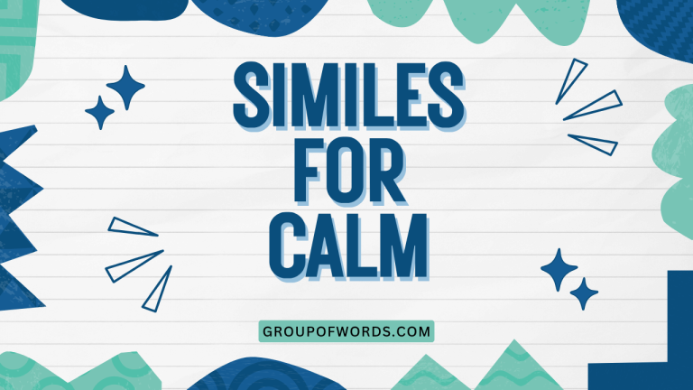 Similes for Calm