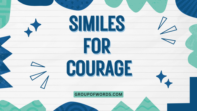 Similes for Courage