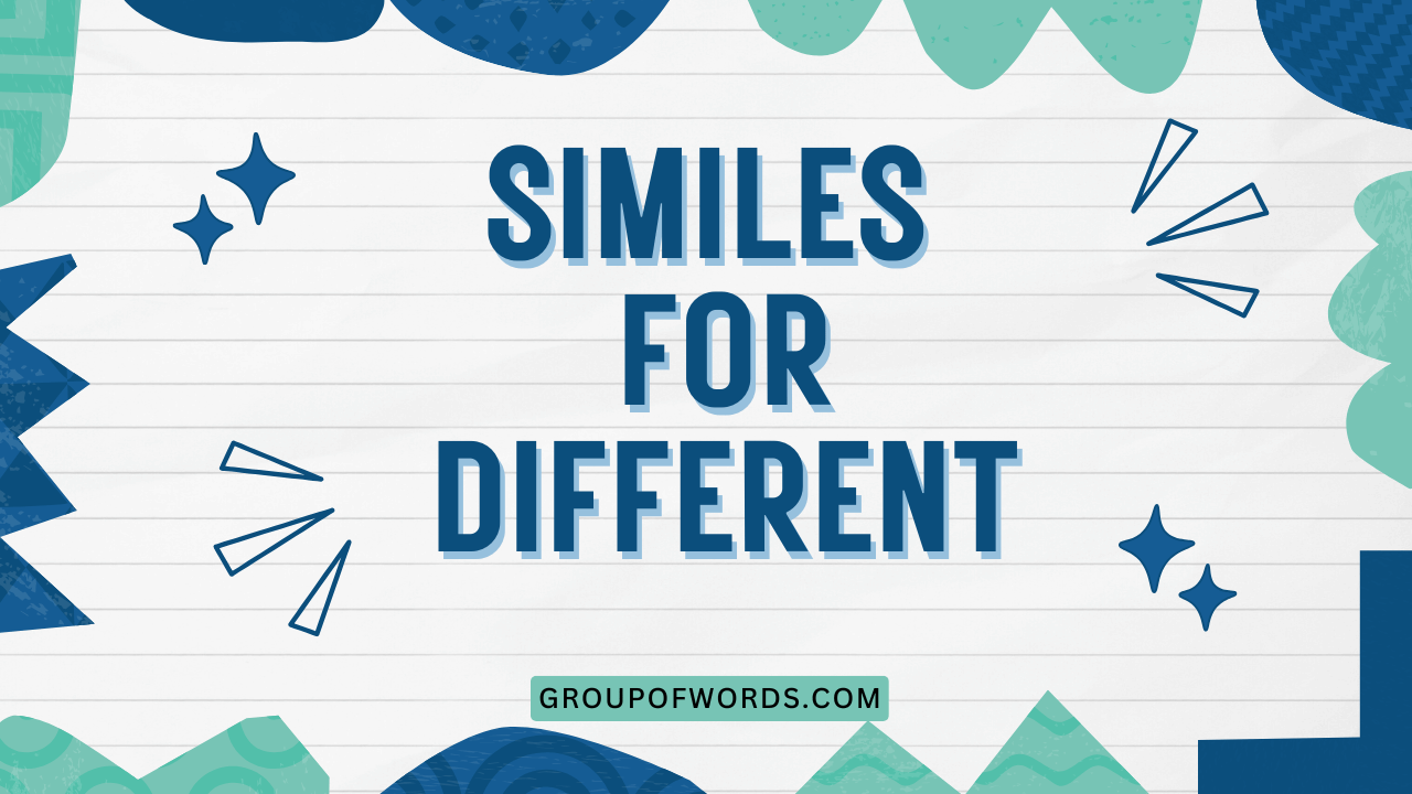 Similes for Different