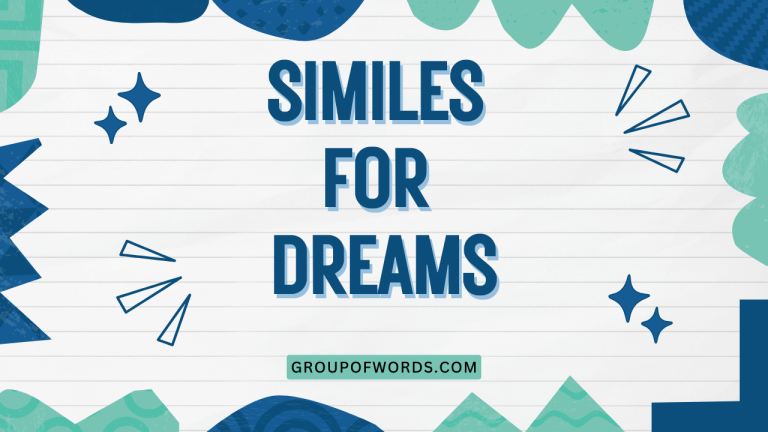 Similes for Dreams